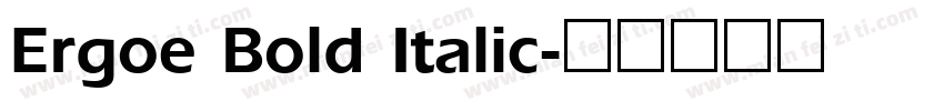 Ergoe Bold Italic字体转换